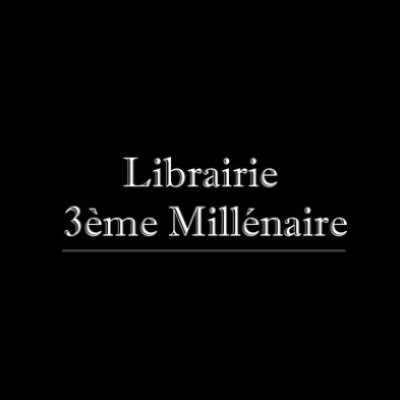 3E MILLENAIRE LIBRAIRIE ESOTERIQUE